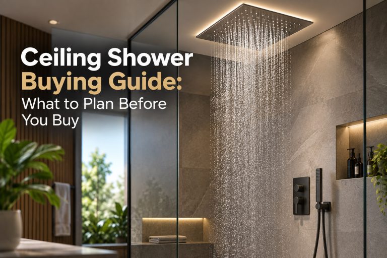 Ceiling Shower Buying Guide: What to Plan Before You Buy